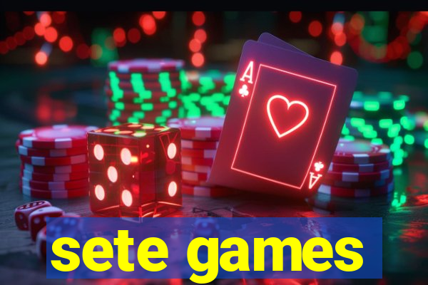 sete games